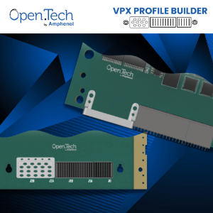 VPX Profile Builder – Configure OpenVPX VITA and SOSA‑Aligned Slot Profiles