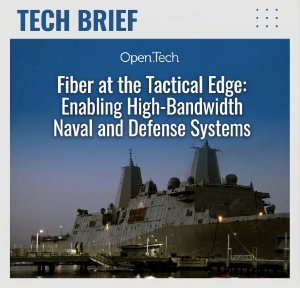 Picture of Fiber at the Tactical Edge: Enabling High-Bandwidth Naval and Defense Systems